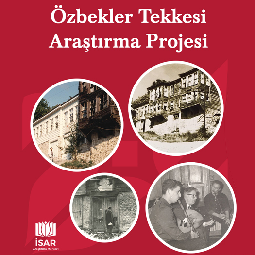 İSAR Araştırma Merkezi Tarafından Yürütülecek Sultantepe Özbekler Tekkesi Projesi Başladı